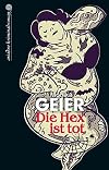 Die Hex ist tot