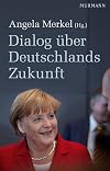 Dialog über Deutschlands zukunft