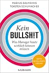 Kein Bullshit : was Manager heute wirklich können müssen