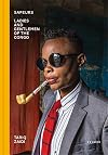 Sapeurs: Ladies & Gentlemen of the Congo