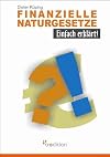 Finanzielle Naturgesetze: Einfach erklärt!