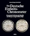 Das Deutsche Einheits-Chronometer