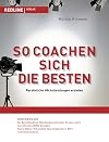 So coachen sich die Besten Persönliche Höchstleistungen erzielen