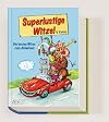 Superlustige Witze! [die besten Witze zum Ablachen!]