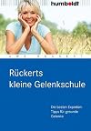RΓΌckerts kleine Gelenkschule die besten Experten-Tipps fΓΌr gesunde Gelenke