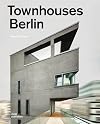 Townhouses : [Berlin]