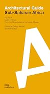 Western Africa: Along the Atlantic Ocean Coast: Sub-Saharan Africa: Architectural Guide
