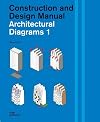 Architectural Diagrams 1: Construction and Design Manual