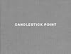 Lewis Baltz: Candlestick Point