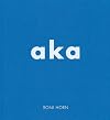 Roni Horn: aka