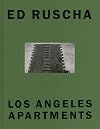 Ed Ruscha: Los Angeles Apartments