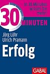 30 Minuten Erfolg