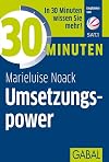 30 Minuten Umsetzungspower