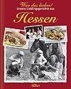 War das lecker!: Unsere Lieblingsgerichte aus Hessen