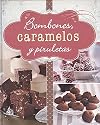 BOMBONES, CARAMELOS Y PIRULETAS