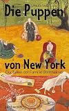 Die Puppen von New York der Salon der Familie Stettheimer