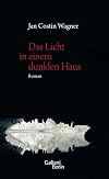 Light in a Dark House