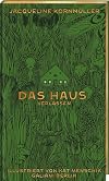 Das Haus verlassen (Illustrierte Lieblingsbücher 17) (German Edition)