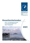 Gezeitenkalender 2021: Hoch- und Niedrigwasserzeiten für die Deutsche Bucht und deren Flussgebiete