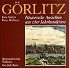 Görlitz : historische Ansichten aus vier Jahrhunderten