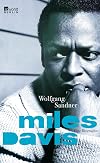 Miles Davis: Eine Biographie (Rowohlt Monographie) (German Edition)