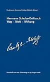 Hermann Schulze-Delitzsch Weg - Werk - Wirkung ; [Festschrift zum 200. Geburtstag am 29. August 2008]