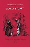 Hamburger Lesehefte : Friedrich von Schiller : Maria Stuart