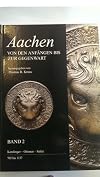 Aachen - Von den Anfängen bis zur Gegenwart: Band 2: Karolinger - Ottonen - Salier. 765 bis 1137.