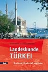 Landeskunde Türkei Geschichte, Gesellschaft und Kultur