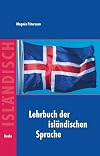 Lehrbuch der isländischen Sprache : mit Übungen und Lösungen