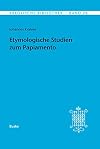 Etymologische Studien zum Papiamento