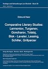 Comparative literary studies: Lermontov, Turgenev, Goncharov, Tolstoj, Blok - Lavater, Lessing, Schiller, Grillparzer
