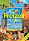Nordtour Freizeitverführer, Bd.1, Spaßtouren, Abenteuertouren, Schlemmertouren, Wintertouren, Kulturtouren