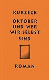 Oktober und wer wir selbst sind