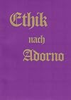 Ethik nach Adorno