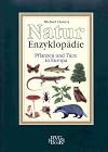Natur-Enzyklopädie. Pflanzen und Tiere in Europa.
