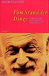 Steidl Taschenb&uuml;cher, Nr.86, Vom Stand der Dinge. Eine kleine Philosophie des Design