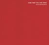 Trine Sondergaard: Now That You are Mine