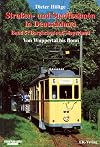 Strassen- und Stadtbahnen in Deutschland, Bd.5 : Bergisches und Siegerland