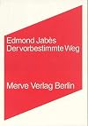 Der vorbestimmte Weg (Le Parcours)