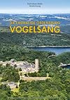 Die ehemalige Ordensburg Vogelsang: Architektur - Bauplastik - Ausstattung - Umnutzung