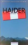 Haider und die Freiheitlichen in &Ouml;sterreich