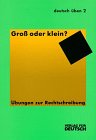 Deutsch Uben: Grob Oder Klein? Ubungen Zur Rechtschreibung (German Edition)