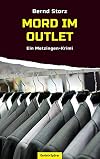 Mord im Outlet: Ein Metzingen-Krimi