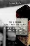 Die Grenze durch Deutschland
