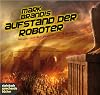 Mark Brandis - Aufstand der Roboter. Hörspiel Folge 4 [CD]