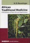 African traditional medicine : a dictionary of plant use and applications with supplement : search system for diseases