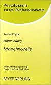 Stefan Zweig, Schachnovelle : Interpretationen und Unterrichtsmaterialien