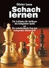 Schach lernen : ein Leitfaden für Anfänger des königlichen Spiels : der entscheidende Zug zum zwingenden Mattangriff