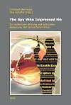 The Spy Who Impressed Me. Zur kollektiven Wirkung und kulturellen Bedeuting von James-Bond-Filmen